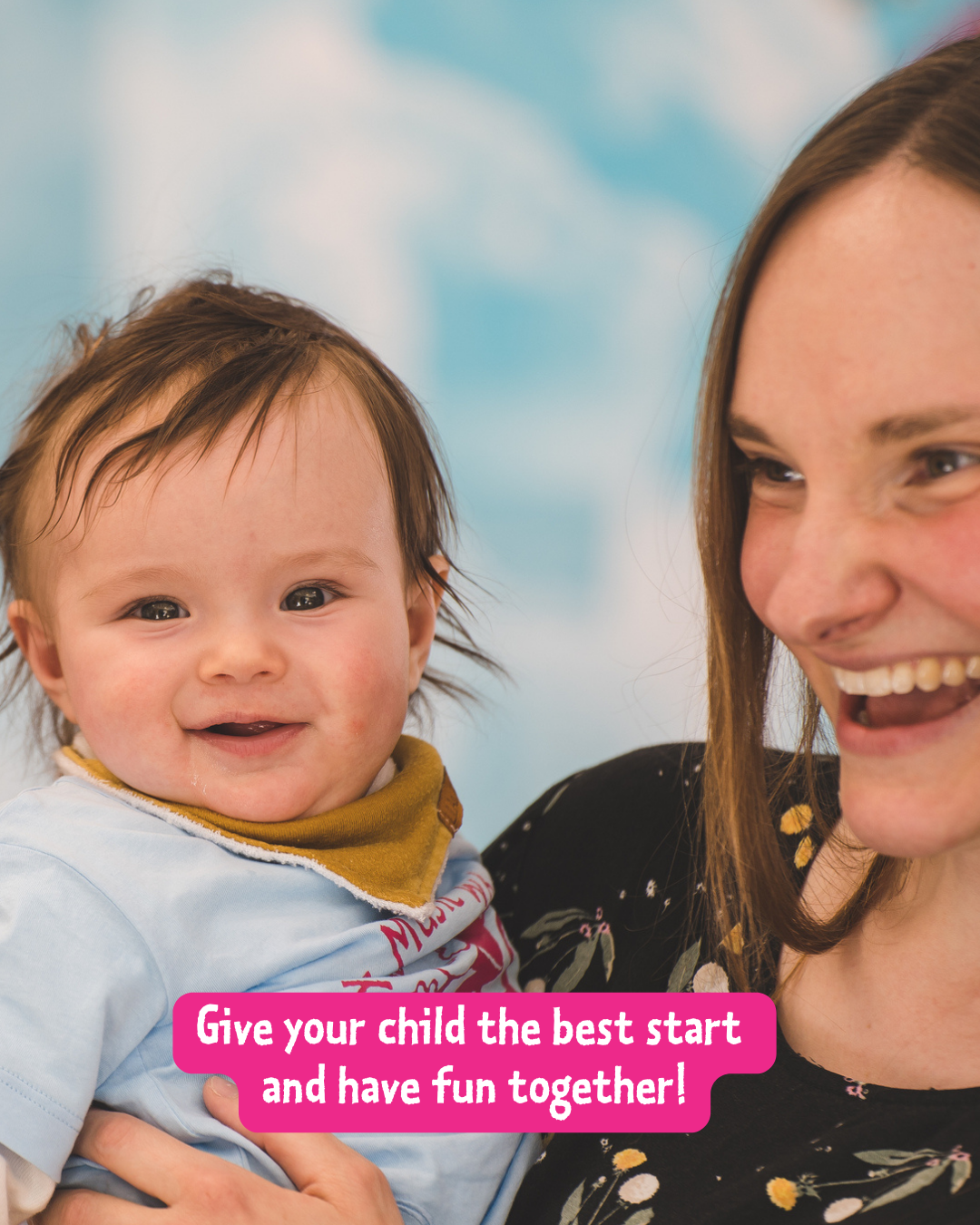 Give your child the best start and have fun together!